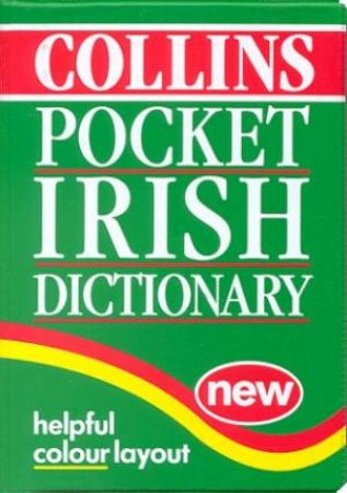 Collins Pocket Irish Dictionary by Various