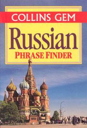 Collins Gem: Russian Phrase Finder by Various