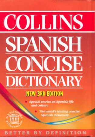 Collins Spanish Concise Dictionary - 3 ed by Various