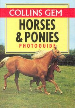 Collins Gem: Horses & Ponies Photoguide by Various