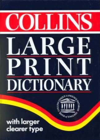 Collins Large Print Dictionary by Various