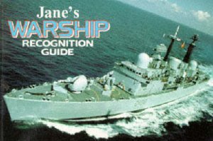 Jane's Warship Recognition Guide by Various