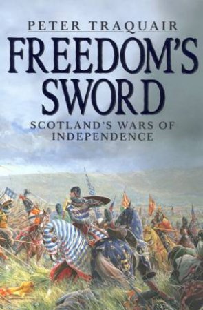 Freedom's Sword by Peter Traquair