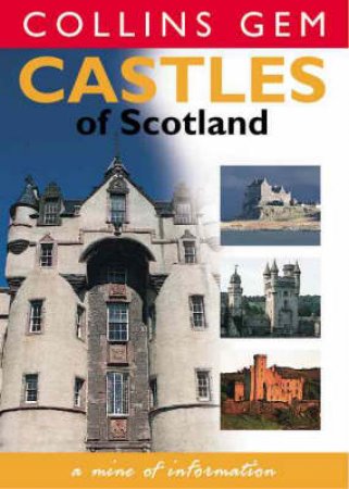 Collins Gem: Castles Of Scotland by Various