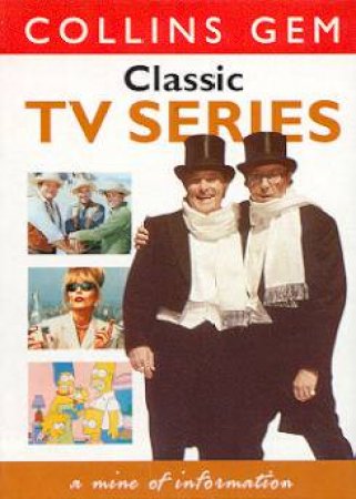 Collins Gem: Classic TV Series by Various