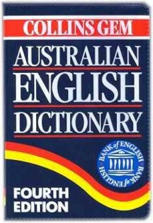 Collins Gem: Australian English Dictionary - 4 ed by Various