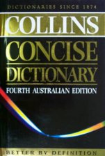 Collins Australian Concise Dictionary  4 ed