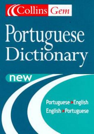 Collins Gem: Portuguese Dictionary by Various