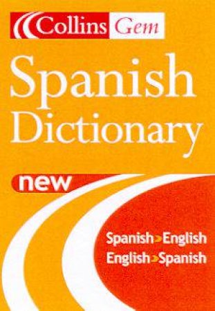 Collins Gem: Spanish Dictionary - 5 ed by Various