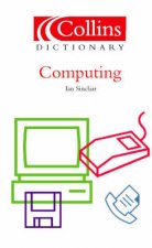 Collins Dictionary Of Computing