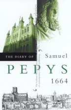 The Diary Of Samuel Pepys Volume 05  1664