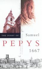 The Diary Of Samuel Pepys Volume 08  1667