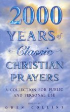 2000 Years Of Classic Christian Prayers