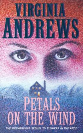 Petals On The Wind by Virginia Andrews