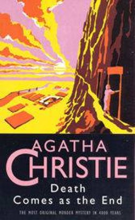 Death Comes As The End by Agatha Christie