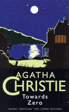 Towards Zero by Agatha Christie