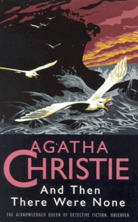 And Then There Were None by Agatha Christie