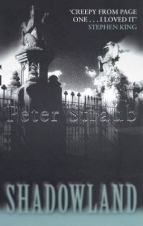 Shadowland by Peter Straub