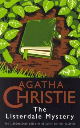 The Listerdale Mystery by Agatha Christie