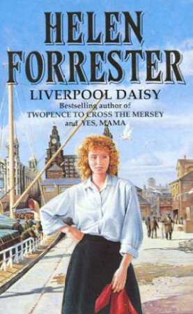 Liverpool Daisy by Helen Forrester