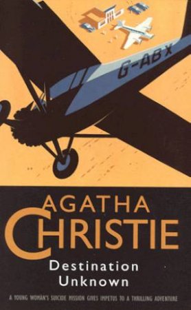 Destination Unknown by Agatha Christie