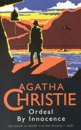 Ordeal By Innocence by Agatha Christie