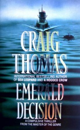 Emerald Decision by Craig Thomas