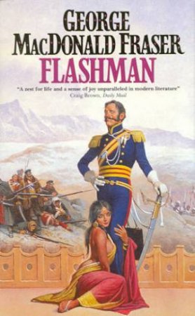 Flashman by George MacDonald Fraser