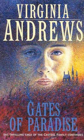 Gates Of Paradise by Virginia Andrews