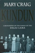 Kundun A Biography Of The Family Of The Dalai Lama