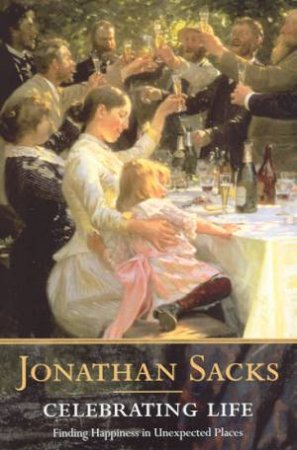 Celebrating Life by Jonathan Sacks