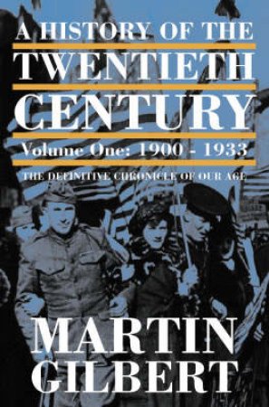 A Biography 1900 - 1933 by Martin Gilbert