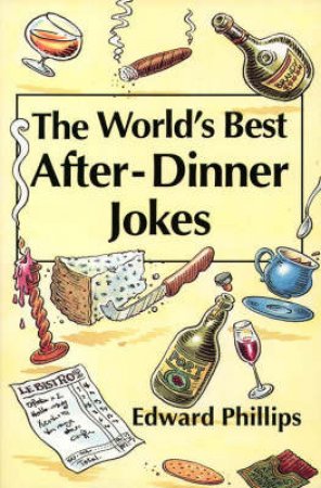 The World's Best After Dinner Jokes by Ernest Forbes