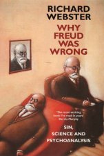 Why Freud Was Wrong