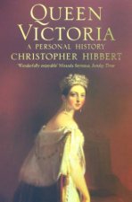 Queen Victoria A Personal History