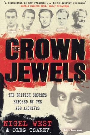 The Crown Jewels by Nigel West & Oleg Tsarev