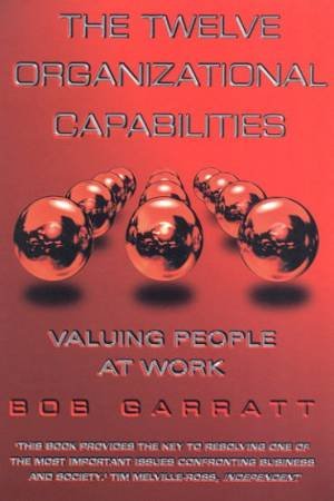 The Twelve Organizational Capabilities by Bob Garratt