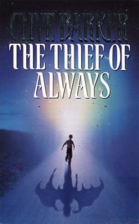 Thief Of Always by Clive Barker