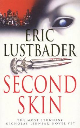 Second Skin by Eric Lustbader