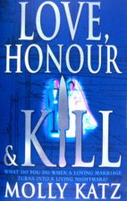 Love Honour  Kill