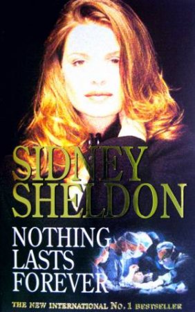 Nothing Lasts Forever by Sidney Sheldon