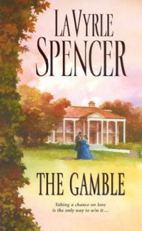The Gamble by LaVyrle Spencer