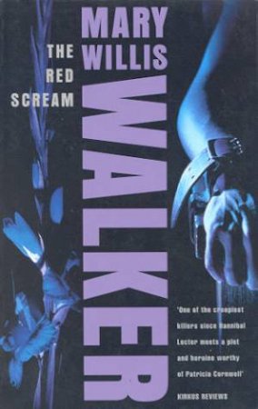 The Red Scream by Mary Willis Walker