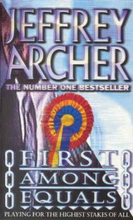 First Among Equals by Jeffrey Archer