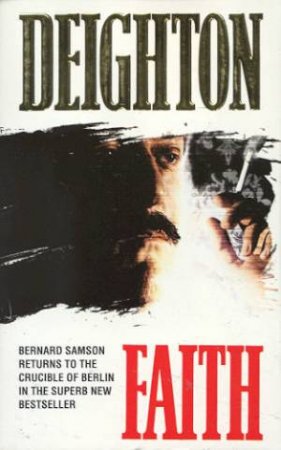 Faith by Len Deighton