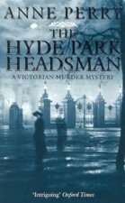 An Inspector Pitt Novel The Hyde Park Headsman