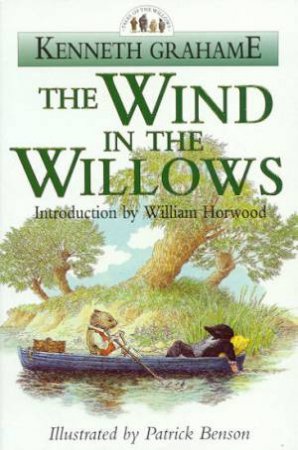 The Wind In The Willows by Kenneth Grahame