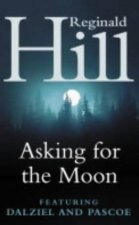 Asking For The Moon