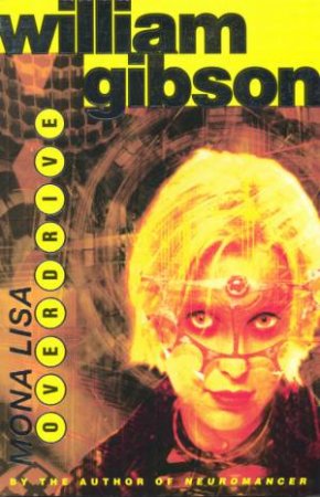 Mona Lisa Overdrive by William Gibson