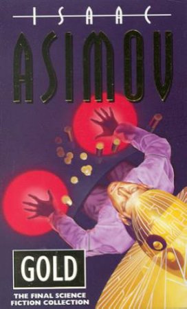 Gold by Isaac Asimov